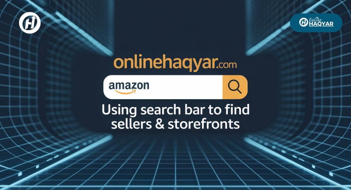 Using Amazon’s Search Bar to Find Sellers & Storefronts,Amazon Storefront?