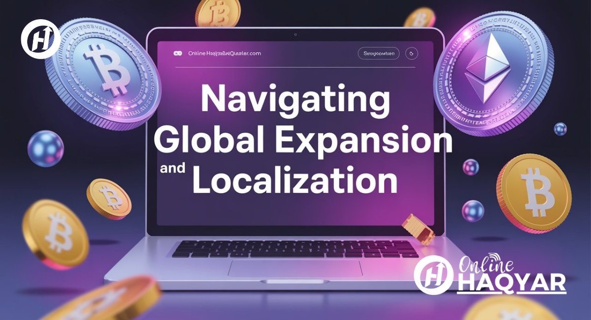 Navigating Global Expansion and Localization, cryptocurrency exchange, crypto exchange